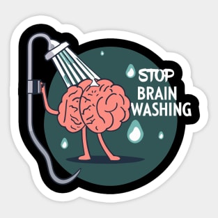 "Stop Brainwashing" design Sticker